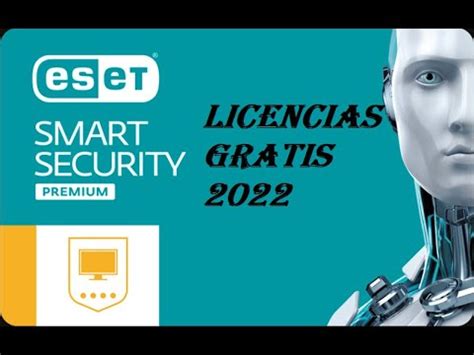 licencias eset 2022 gratis.